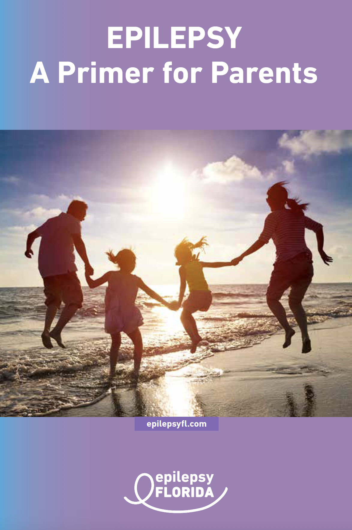 Epilepsy Florida - A Primer for Parents of Children with Epilepsy booklet
